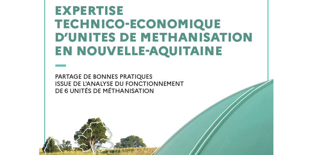 audits technico economique unites de methanisation nouvelle-aquitaine